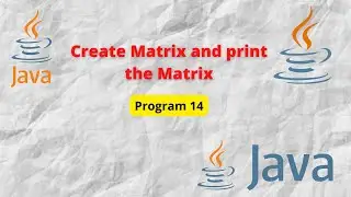 Create and print Matrix in Java