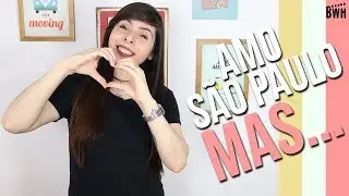 COISAS QUE PAULISTANOS ODEIAM- Thais Lopez
