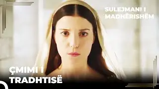 Khadija Mori Hakun E Saj | Sulejmani i Madhërishëm