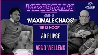 'MAXIMALE CHAOS' | 'ER IS HOOP' | AB FLIPSE & ARNO WELLENS |  VIBESTALK S0214