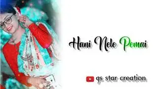 Hani Nele pemoai//New Santali Lyrics video//Santali Whatsapp Status videos@gsstarcreation143 😍😘🥰
