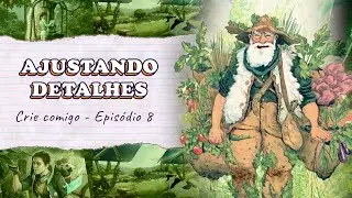Recalculando rota e ajustando detalhes | Episódio 8 | Crie Comigo (2ª temporada)