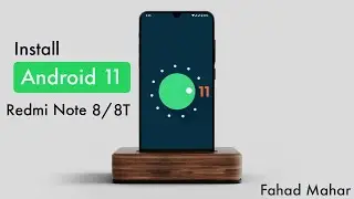 How to install Android 11 on Redmi Note 8/8T | First Android 11 Custom Rom