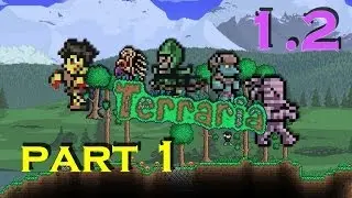 Terraria 1.2 Let's Play - Episode 1 - Beginnings
