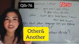 Kawm another & other sib txawv li cas? nrog examples. Kawm English Channel