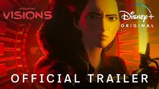 Star Wars Visions Volume 2 | Official Trailer | Disney+