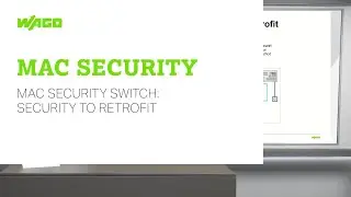 WAGO - MAC Security Switch: Security to Retrofit