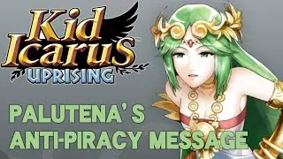 Kid Icarus: Uprising - Palutena's Anti-Piracy Message (FANMADE)