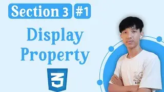 Section 3 - Display Property | #1