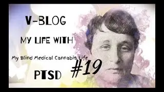 My Life With PTSD #19