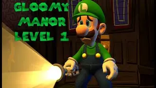 Luigi's Mansion 2 HD - Gloomy Manor 1