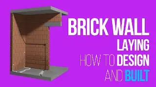 Brick (Clay) Wall Laying How to design and built