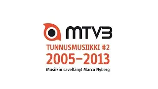 MTV3 - Tunnusmusiikki #2 (2005–2013)