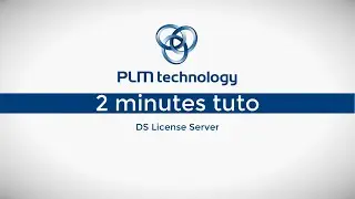 2-min tuto: Install License Server (DSLS) and enroll a license