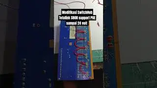 MODIFIKASI SWITCH HUB TOTOLINK S808 POE 12-24 VOLT