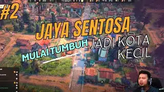 Mulai tumbuh jadi kota kecil #2 