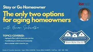 Only Two Options for aging Homeowners - Quick Intro