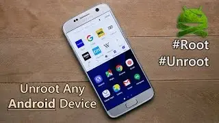 How to Unroot Any Android Device Using SuperSU
