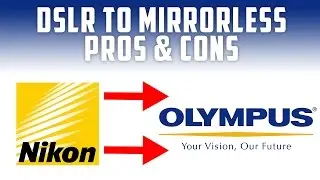 Mirrorless Pros and Cons