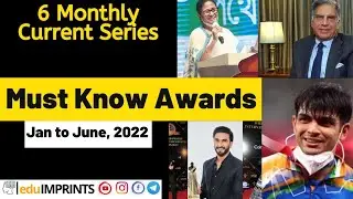 Must Know Awards Current Affairs | Jan to June, 2022 | 6 Monthly Current Series