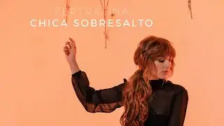 Chica Sobresalto - Sertralina