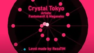 Crystal Tokyo | FantomenK & Meganeko (Project Arrhythmia level made by RezaTIM)