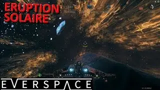EVERSPACE arrivée au secteur 6
