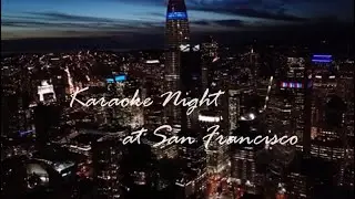Karaoke Night at San Francisco - RPG