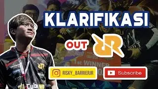 Alasan & Klarifikasi kenapa saya sudah ga di RRQ PART 1