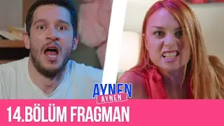 14.Bölüm Fragman I Aynen Aynen