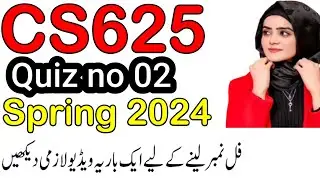 cs625 quiz No 2 Spring 2024 | cs625 quiz 1 2024 | cs625 quiz 2 2024 | cs625 quiz 1 | cs625 quiz 2
