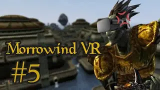 GARTHMART SNAPS - Morrowind VR Ep. 5