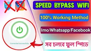 Wifi Speed Bypass - Unlock Facebook,Messenger,Imo Etc New VPN