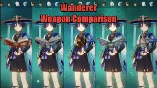 Wanderer Weapon Comparison with dodoco, widtsith, solar pearls, lost prayer & tulaytullah