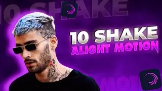 10 Shake Effect Alight Motion Preset | Alight Motion Shake Xml Preset | Shake Preset Alight Motion