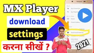 MX Player download settings | How to change download video quality 