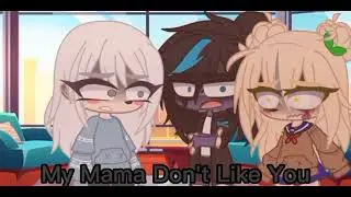 My Mama Don't Like You... 💔||Angst🥺🥀||Dead Shiggy Au