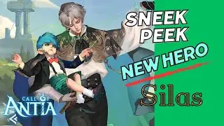 New Hero: Silas 🧸🤷‍♂️ - Call of Antia