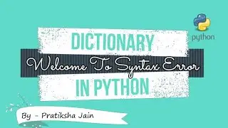 Python Dictionary Add-Remove| Key-Value Pairs | Dictionary In Python With Example | Python Datatype