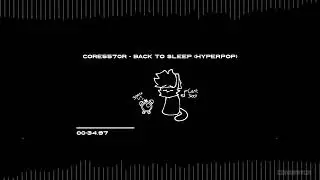 Back To Sleep (Hyperpop)