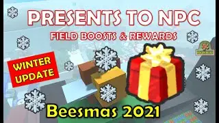 Giving Presents to each NPC, Field Boosts & Rewards in Bee Swarm Simulator [] Beesmas 2021 [] Roblox