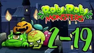 Crush the Monsters Roly Poly PRO Walkthrough all level 2-19 