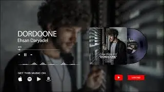Ehsan Daryadel - DORDOONE (2021)