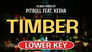 Timber (Karaoke Lower Key) - Pitbull feat. Kesha