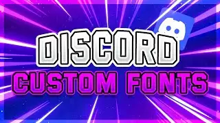 [Discord] How To Use Custom Fonts!