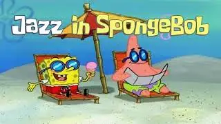 [𝐏𝐥𝐚𝐲𝐥𝐢𝐬𝐭] 비키니시티 재즈│Jazz in SpongeBob