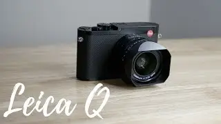 Leica Q Unboxing - The Most Expensive Camera I Have Ever Owned