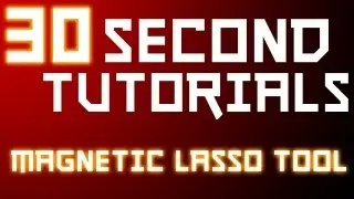 How to use the Magnetic Lasso Tool in Photoshop - 30 Second Tutorial