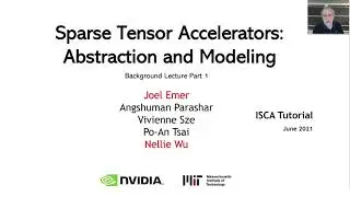 Sparse Tensor Accelerator Modeling Tutorial @ ISCA 2021 [Part 1] (1/7)