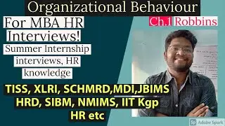 Organizational Behavior for HRM aspirants, MBA students. TISS XLRI IIM JBIMS MDI SIBM SCHMRD
